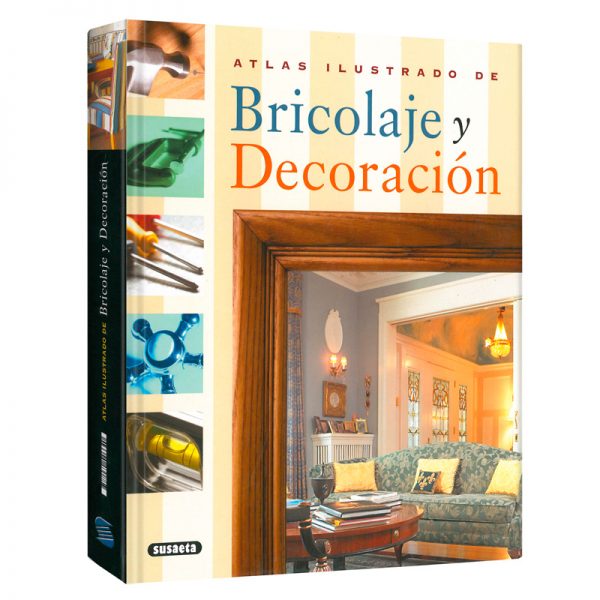 libro Atlas Ilustrado de Bricolaje y Decoración