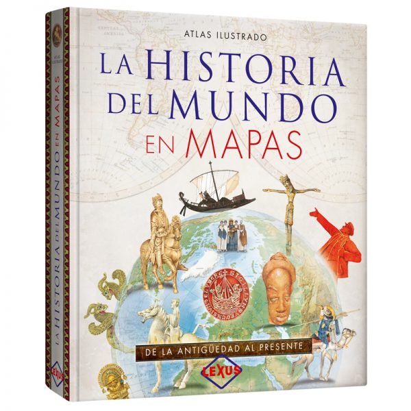 Atlas Ilustrado La Historia del Mundo en Mapas