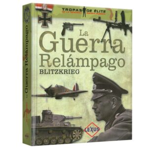 Libro La Guerra Relámpago: Blitzkrieg