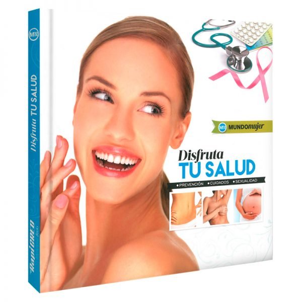 Mujer, Disfruta Tu Salud
