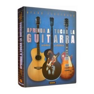 Atlas Ilustrado Aprende a Tocar Guitarra