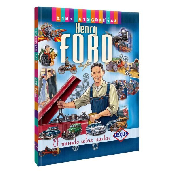Mini Biografías, Henry Ford
