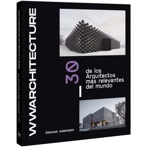 libro WWW Architecture 30 de los Arquitectos más Relevantes del Mundo