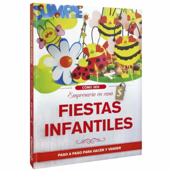 Libro Empresaria en casa: Fiestas Infantiles
