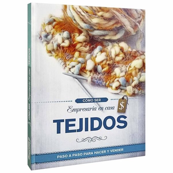 Libro Empresaria en casa: Tejidos