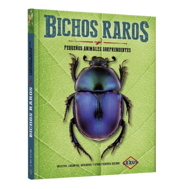 Bichos Raros: Pequeños Animales Sorprendentes