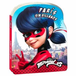 Libro Ladybug Miraculous: París sin villanos