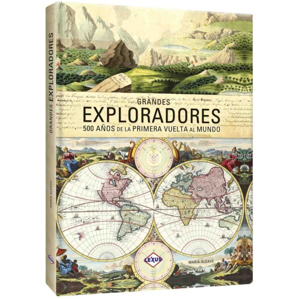 Libro Grandes Exploradores: 500 años de la primera vuelta al mundo