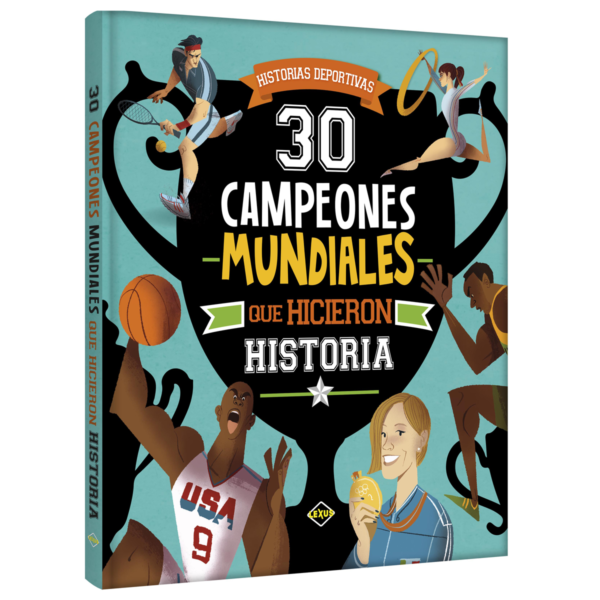 Libro 30 Campeones Mundiales que Hicieron Historia