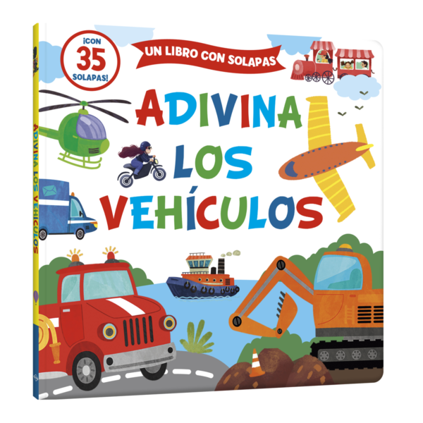 Adivina los vehículos: Libro con solapas divertidas