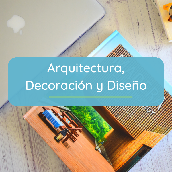 Arquitectura, decoración y diseño