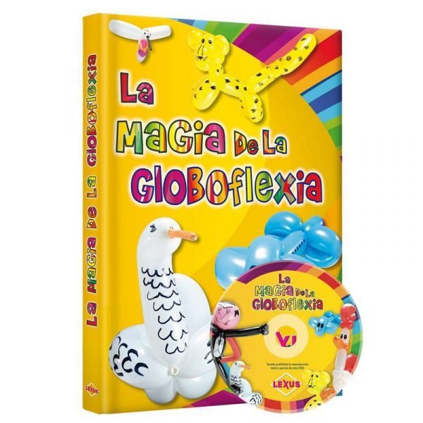 La Magia de la Globoflexia + DVD