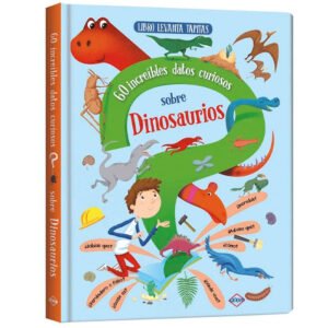 60 Curiosidades sobre Dinosaurios. Libro Levanta Tapitas