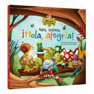 Libro Adiós, Tristeza ¡Hola, Alegría!