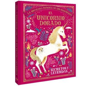 Libro El Unicornio Dorado: Mitos y Leyendas