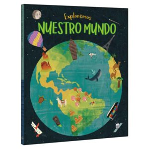 Libro Exploremos Nuestro Mundo