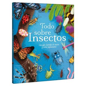 Libro Todo sobre insectos