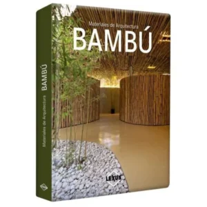 Libro Materiales De La Arquitectura Bambú