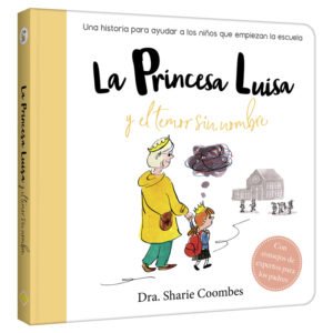 libro La Princesa Luisa y el temor sin Nombre IGAYP1