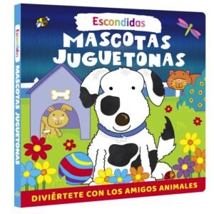 libro Mascotas Juguetonas – Colección Escondidas