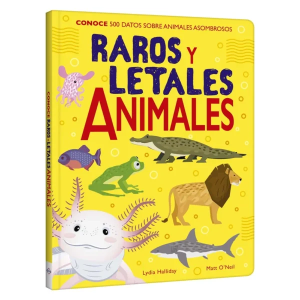 Libro Raros y Letales Animales