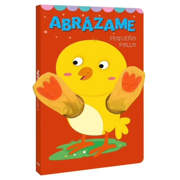 Libro infantil Abrázame Pequeño Pollo
