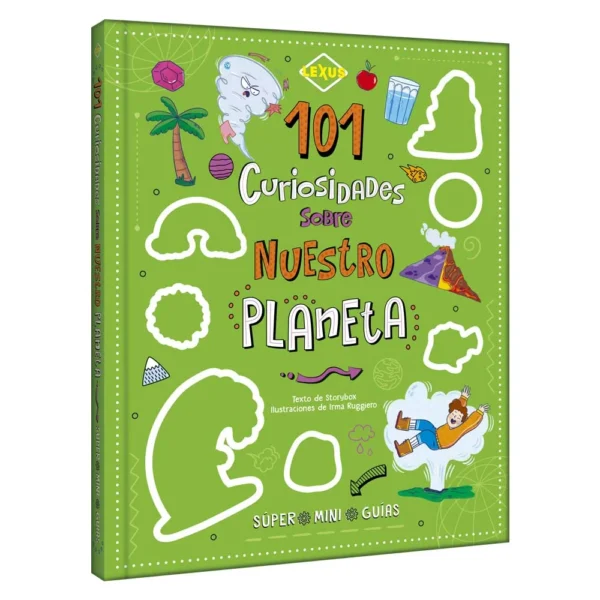 libro 101 Curiosidades sobre Nuestro Planeta
