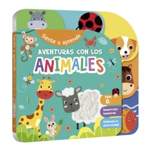 Libro Siente y Aprende - Aventura con los Animales