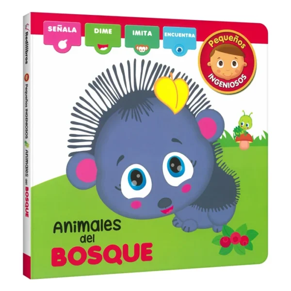 libro infantil Pequeños Ingeniosos - Animales del Bosque