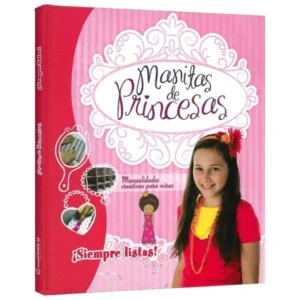 Manitas de Princesas Manualidades Creativas para Niñas