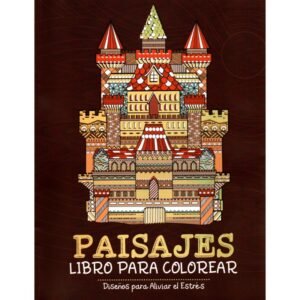 Libro Para Colorear – Paisajes