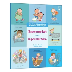 Supermarket – Mi Primer Libro Bilingüe