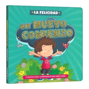 La Felicidad – Un Nuevo Comienzo