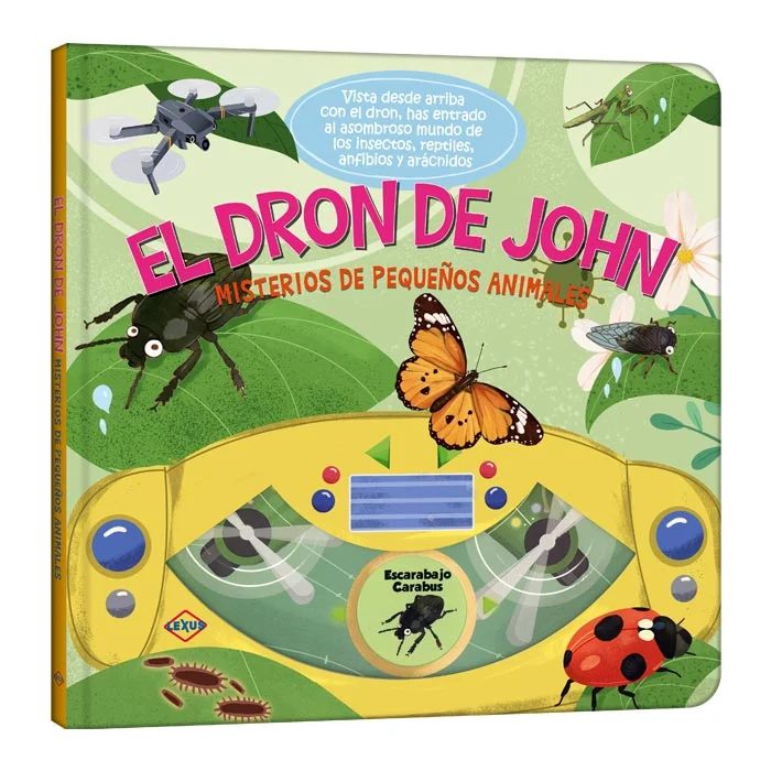 Misterios de Pequeños Animales – El Dron de John